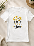 White Joy Looks Good on You inspirational T-shirt with black and golden yellow lettering by Keep Your Spirit Alive®