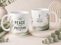 Peace Over Pressure Inspirational Mug | 11oz